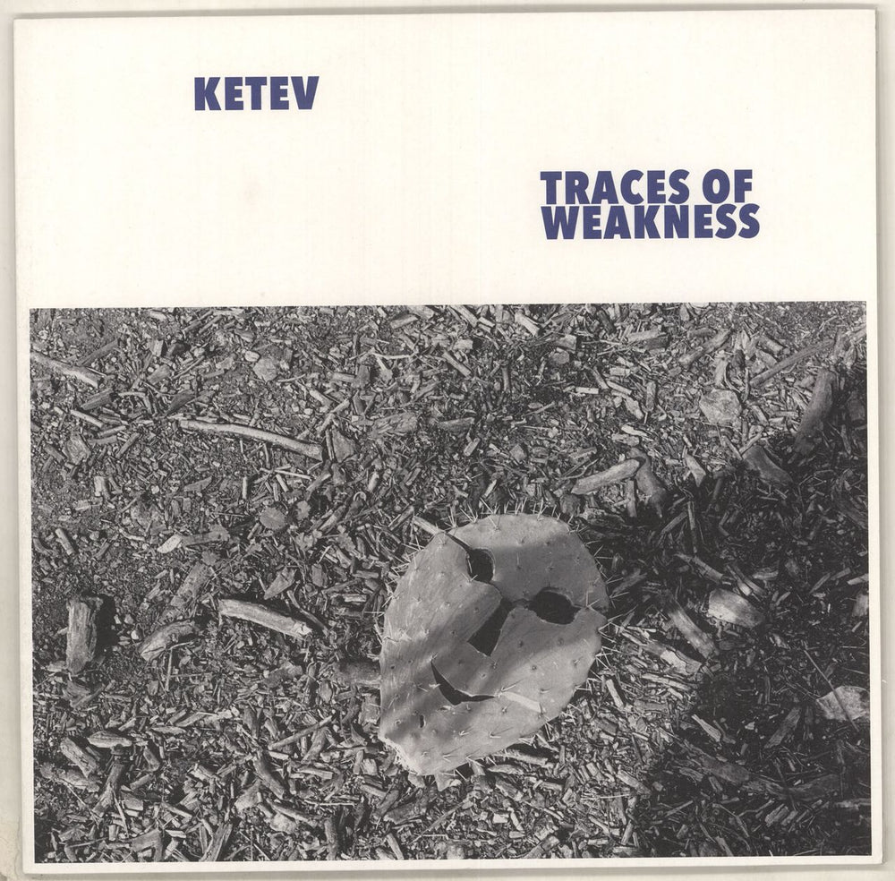 Ketev Traces Of Weakness UK vinyl LP album (LP record) WTNLP03