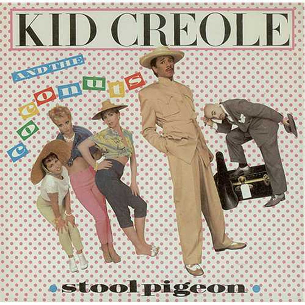Kid Creole & The Coconuts Stool Pigeon UK 7" vinyl single (7 inch record / 45) WIP6793