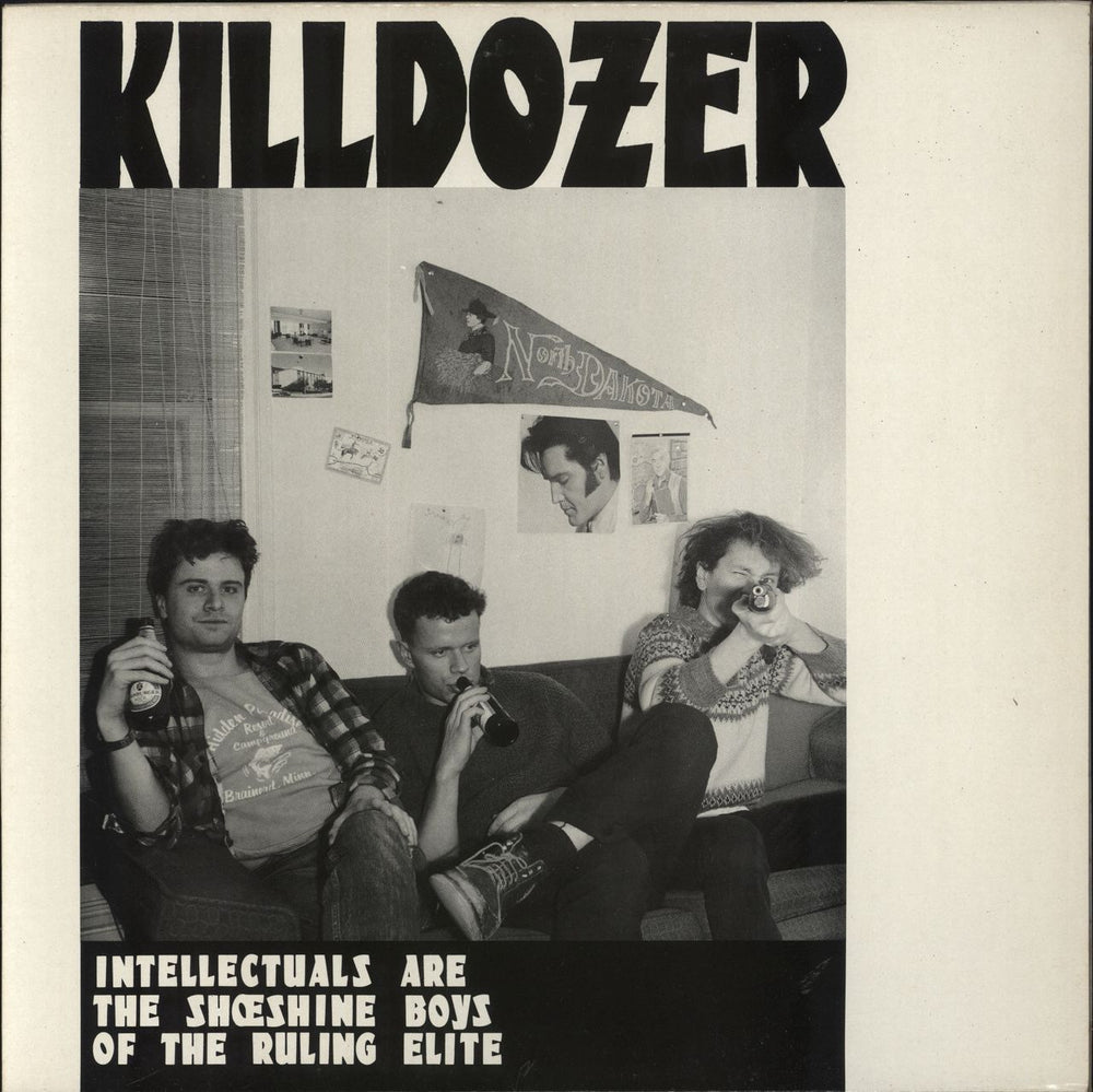 Killdozer Intellectuals Are The Shoeshine Boys Of The Ruling Elite - 2nd UK vinyl LP album (LP record) T&GLP#47