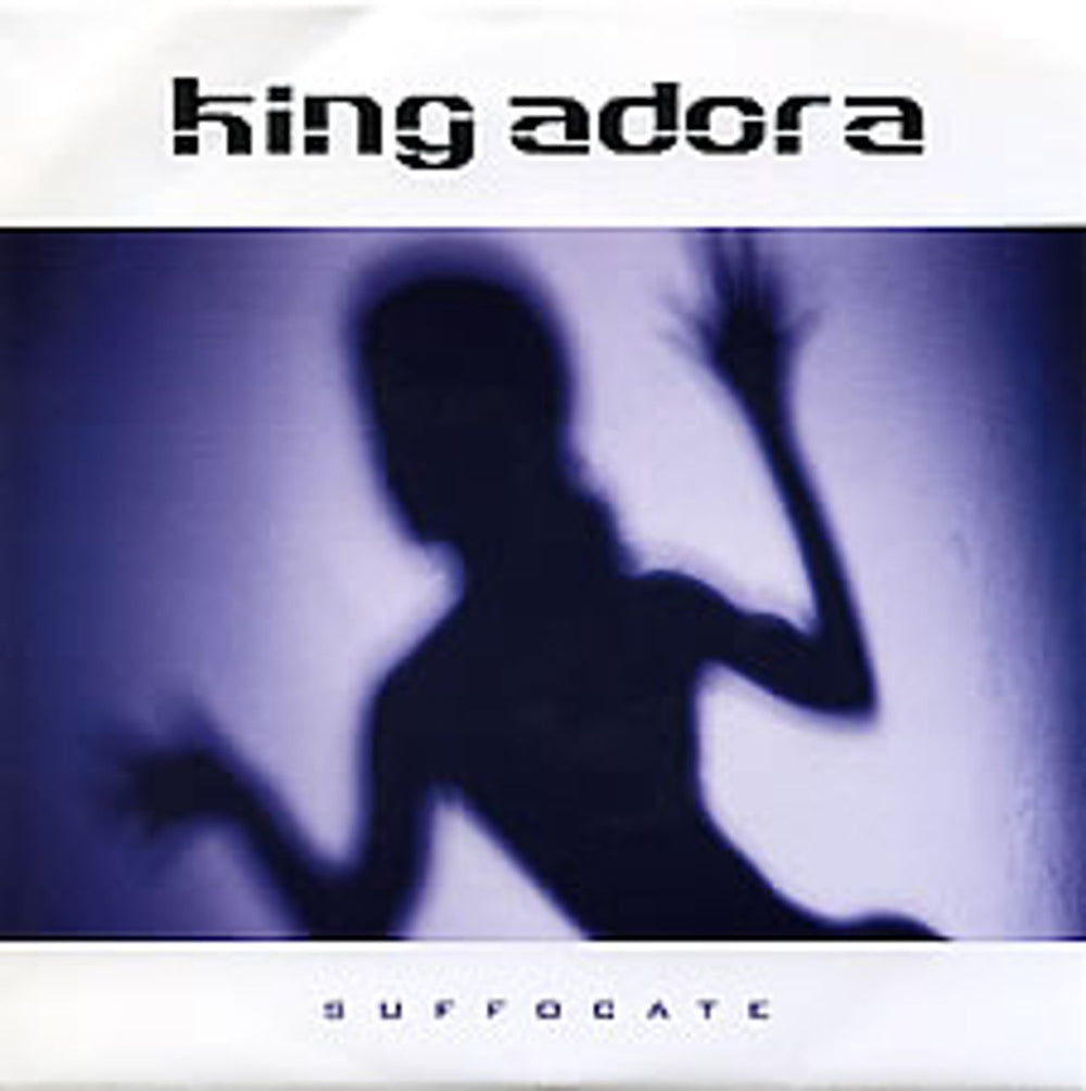 King Adora Suffocate UK 7" vinyl single (7 inch record / 45) RQS 011