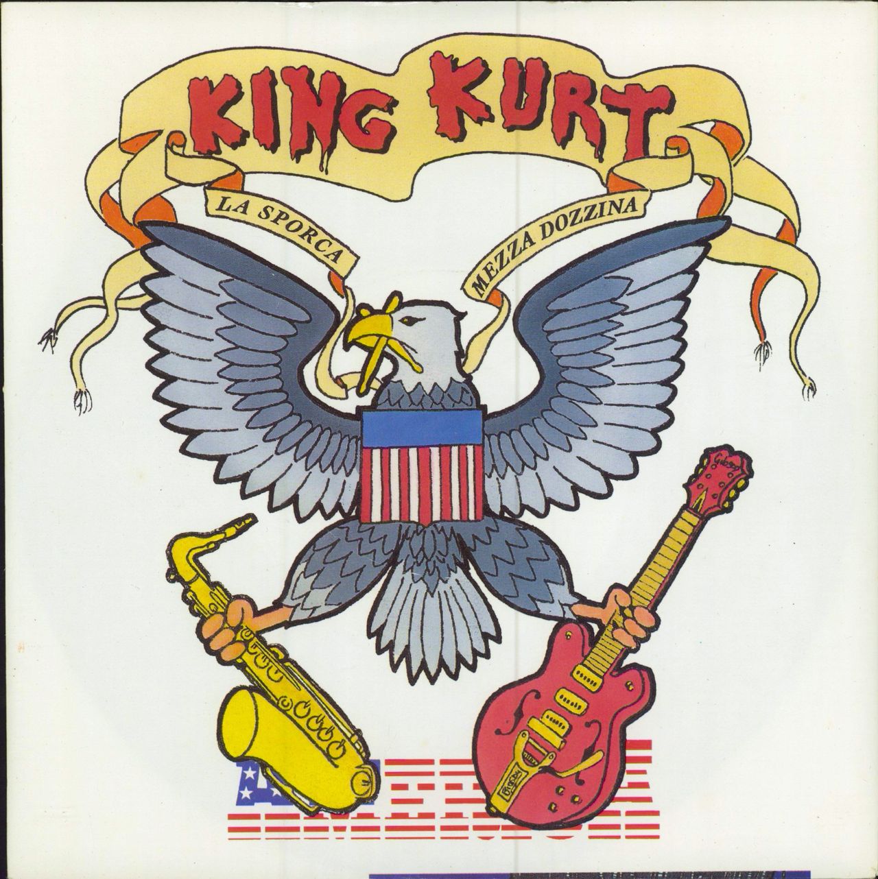 King Kurt America - P/S UK 7" vinyl single (7 inch record / 45) KURT1