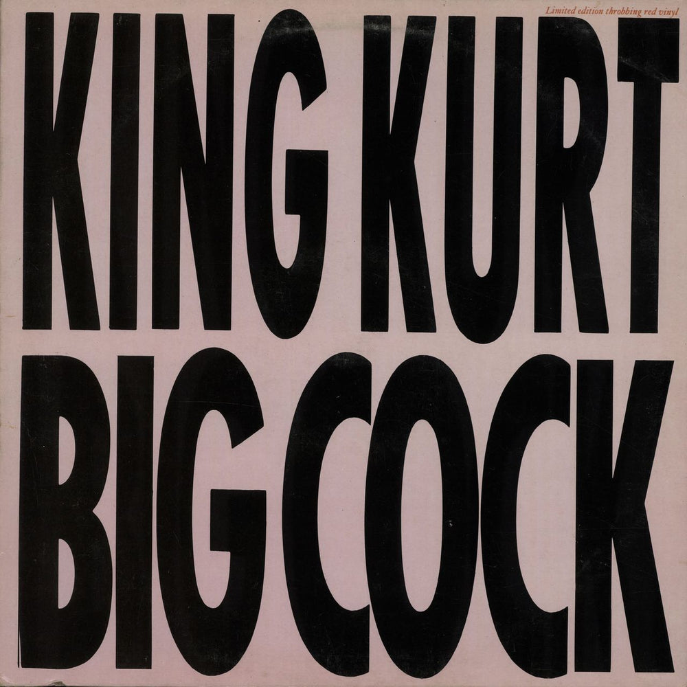 King Kurt Big Cock - Throbbing Red Vinyl UK vinyl LP album (LP record) PSEEZ62