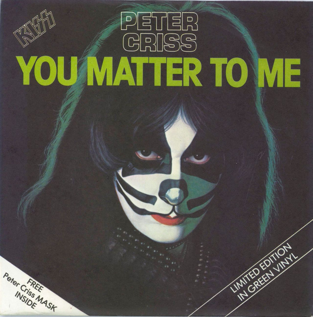 Kiss You Matter To Me - Green Vinyl + Mask UK 7" vinyl single (7 inch record / 45) CAN139