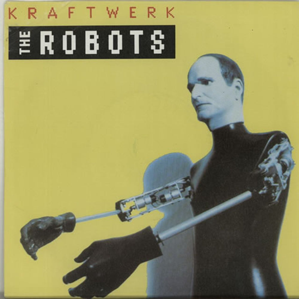 Kraftwerk The Robots - Matt Sleeve & Injection labels UK 7" vinyl single (7 inch record / 45) EM192