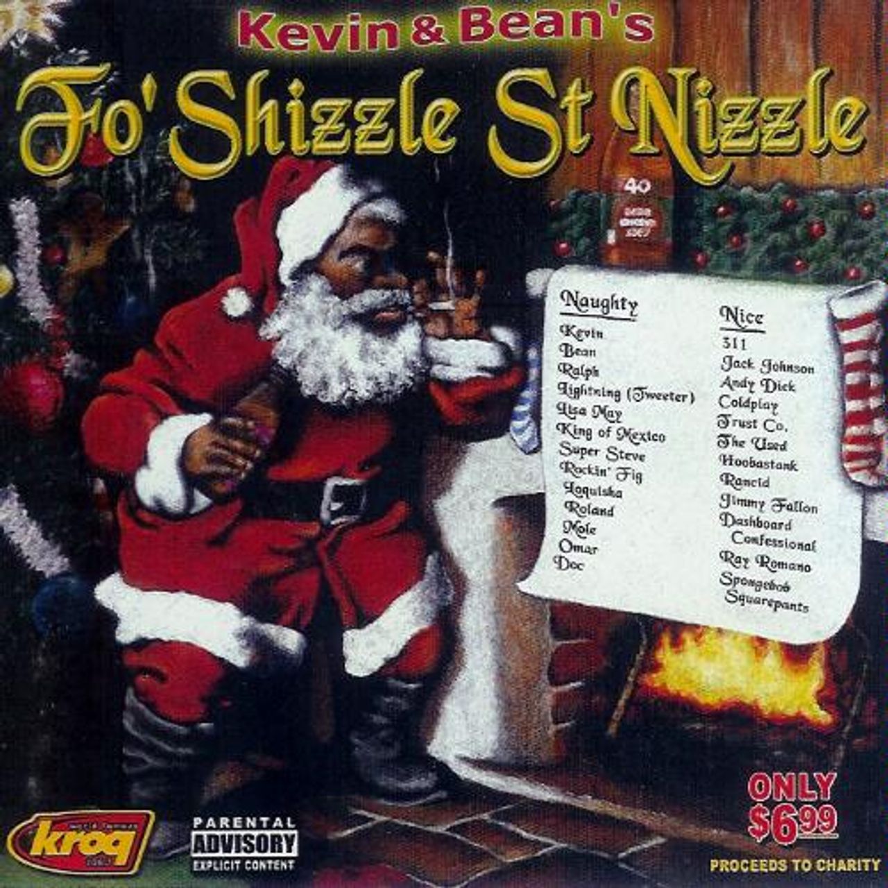 KROQ Kevin & Bean's Fo' Shizzle St. Nizzle US CD album (CDLP) 88818-03102