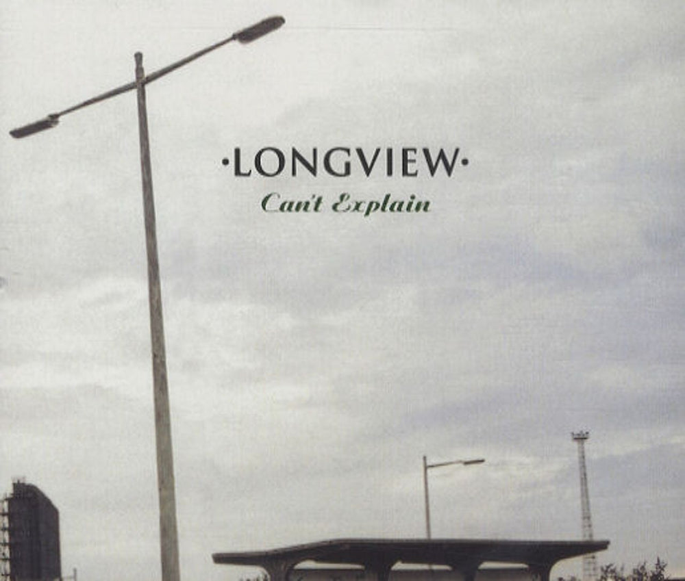 Longview Can't Explain UK Promo CD single (CD5 / 5") SAM00838