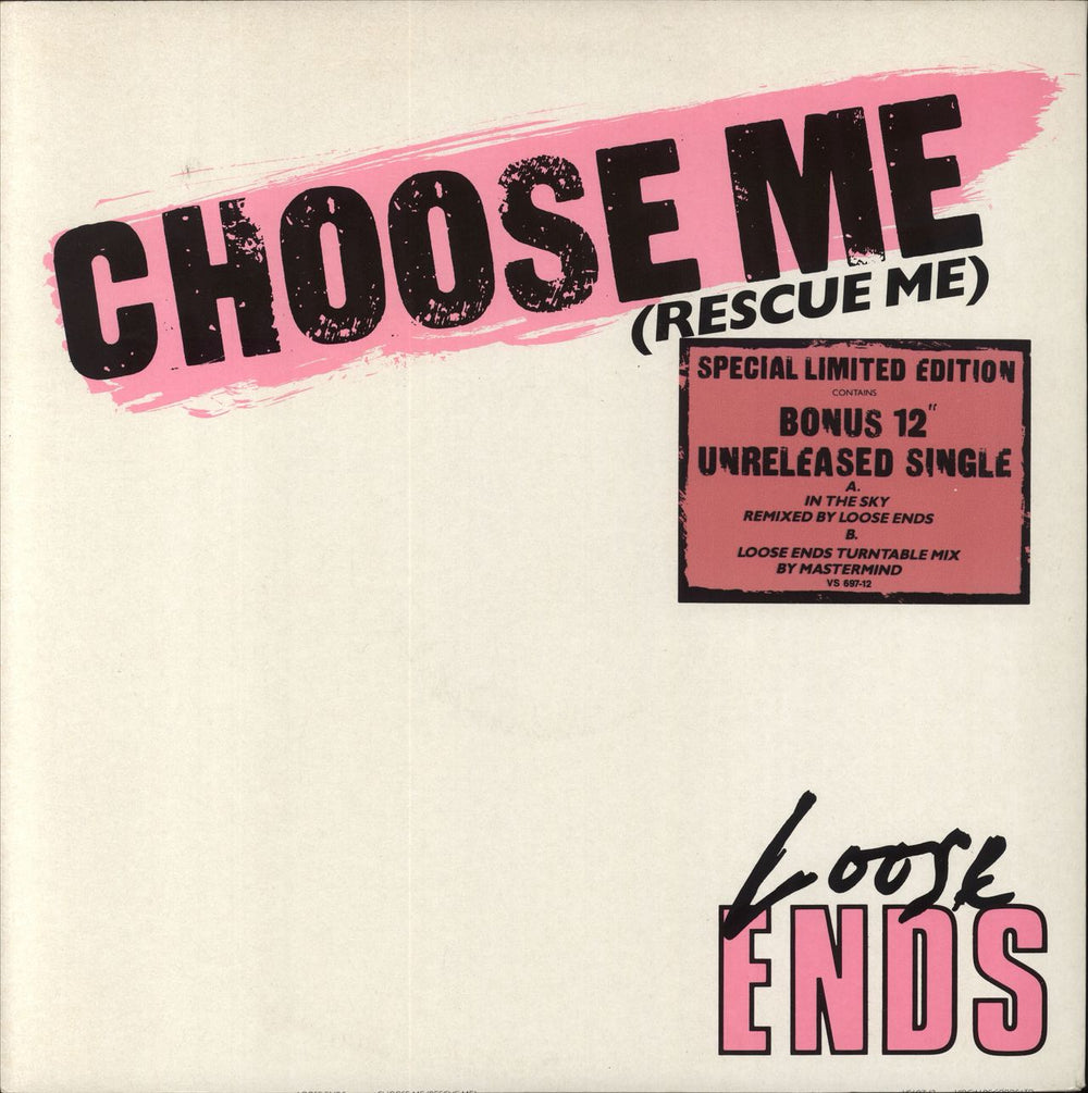 Loose Ends (80s) Choose Me (Rescue Me) - doublepack UK 12" vinyl single (12 inch record / Maxi-single) VS697-12