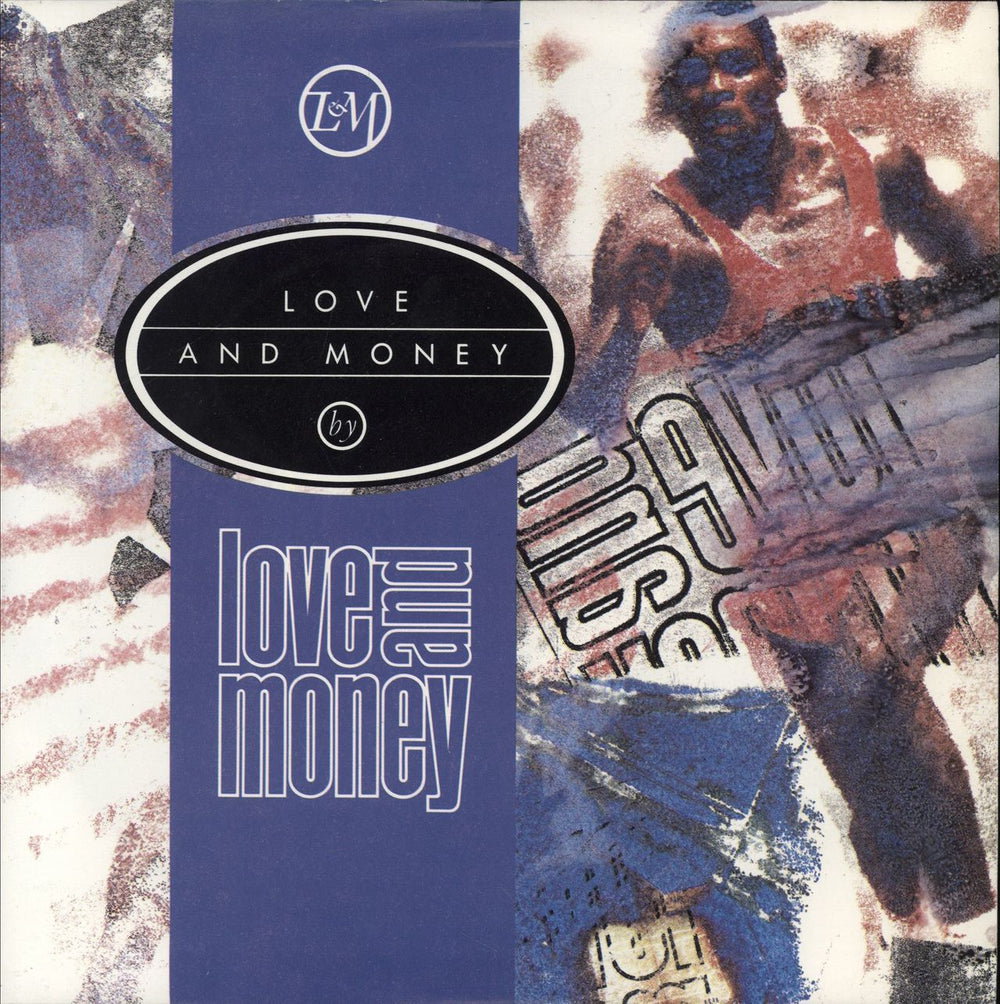 Love And Money Love And Money UK 7" vinyl single (7 inch record / 45) MONEY4