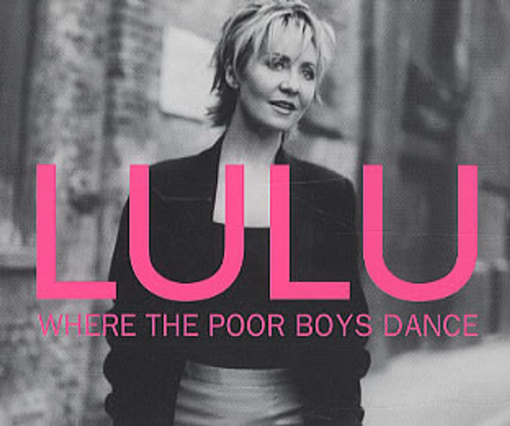 Lulu Where The Poor Boys Dance UK Promo CD single (CD5 / 5") LU2CJ4