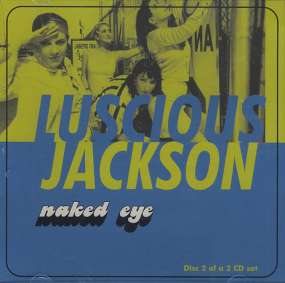 Luscious Jackson Naked Eye - Part Two UK CD single (CD5 / 5") CDCLS786