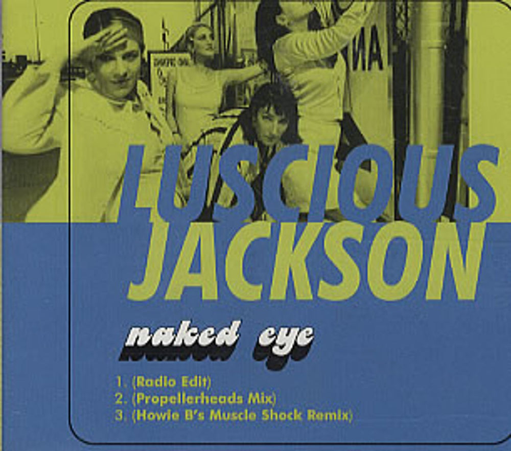 Luscious Jackson Naked Eye UK Promo CD single (CD5 / 5") CDCLDJ786