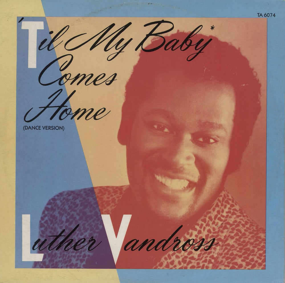 Luther Vandross 'Til My Baby Comes Home UK 12" vinyl single (12 inch record / Maxi-single) TA6074