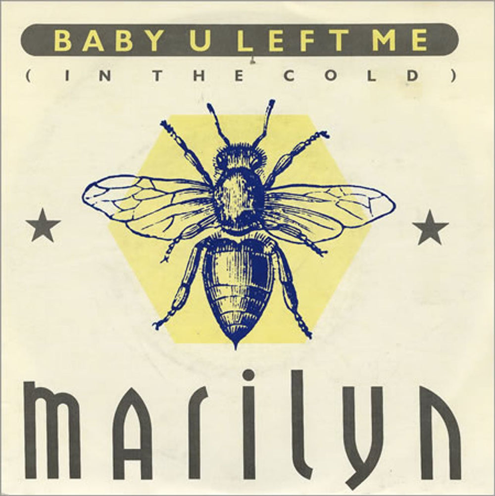 Marilyn Baby U Left Me In The Cold UK 7" vinyl single (7 inch record / 45) MAZ4