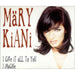 Mary Kiani I Give It All To You UK CD single (CD5 / 5") MERCD449