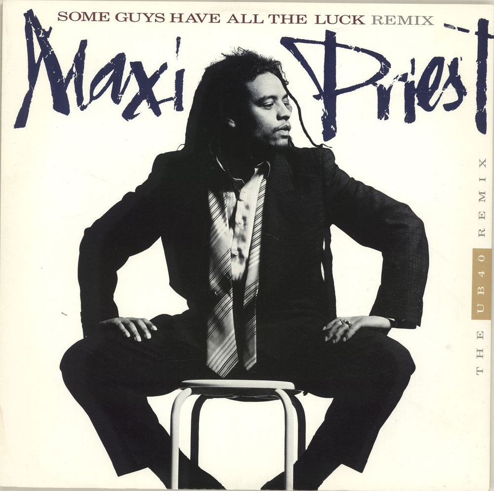 Maxi Priest Some Guys Have All The Luck Remix UK 12" vinyl single (12 inch record / Maxi-single) TENR198