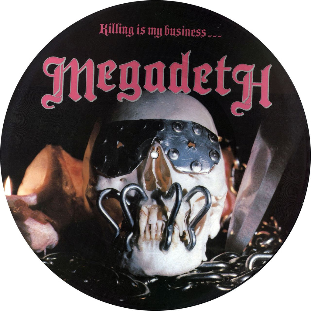 Megadeth Killing Is My Business... and Business Is Good! UK Picture disc LP