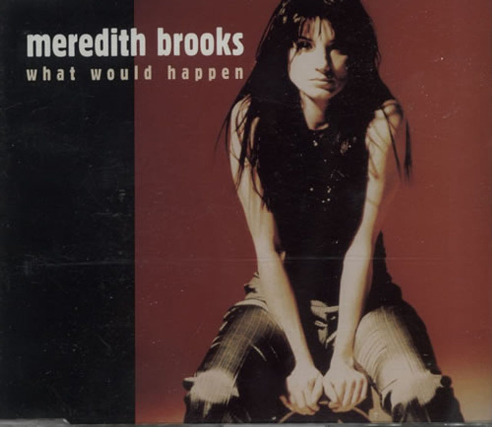 Meredith Brooks What Would Happen Dutch CD single (CD5 / 5") 72438851342