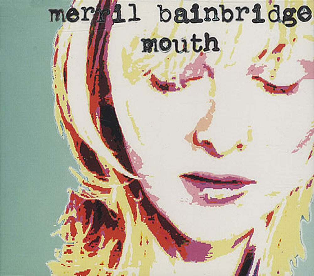 Merril Bainbridge Mouth UK CD single (CD5 / 5") 74321431012