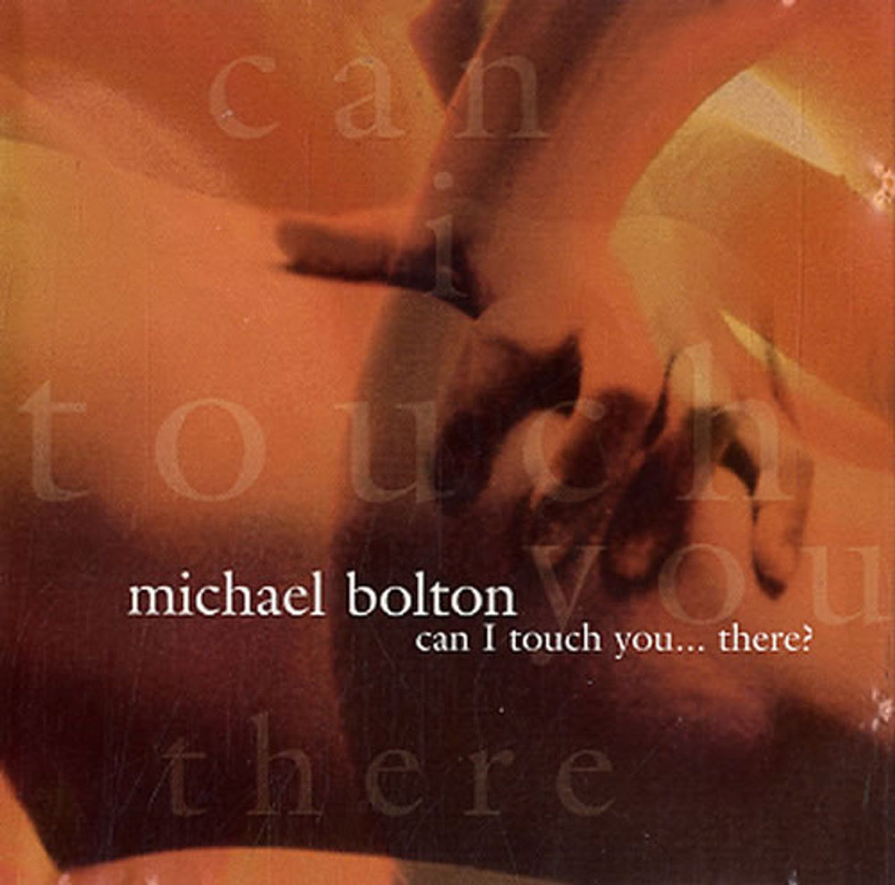 Michael Bolton Can I Touch You... There? US Promo CD single (CD5 / 5") CSK7236