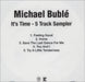 Michael Buble It's Time - 5 Track Sampler US Promo CD-R acetate CDR ACETATE