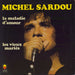 Michel Sardou La Maladie D'Amour French vinyl LP album (LP record) 6499739