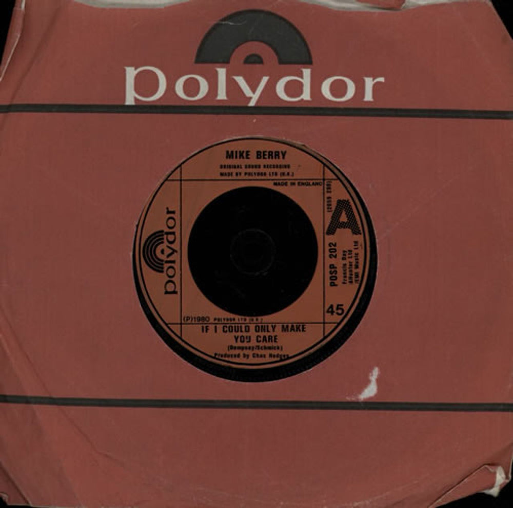 Mike Berry If I Could Only Make You Care UK 7" vinyl single (7 inch record / 45) POSP202