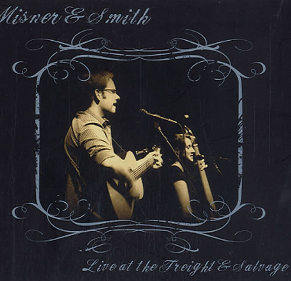 Misner & Smith Live At The Freight & Salvage US CD album (CDLP) 884501364775