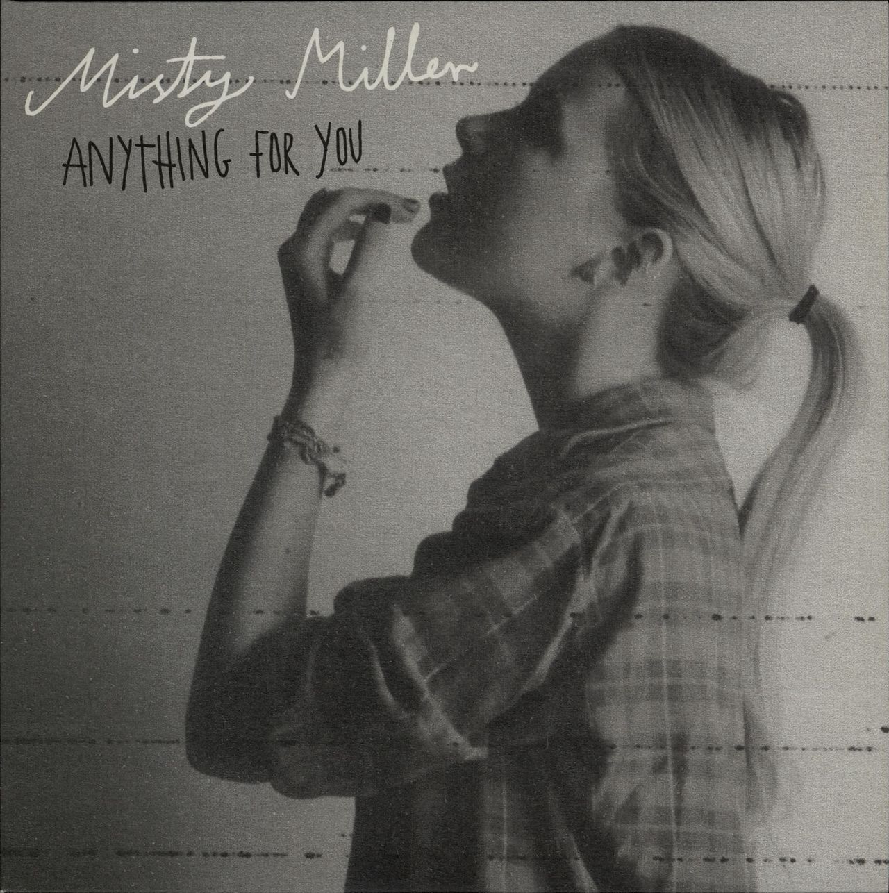 Misty Miller Anything For You UK 7" vinyl single (7 inch record / 45) 88883727247