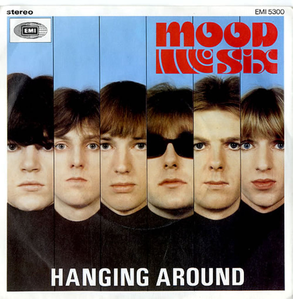 Mood Six Hanging Around UK 7" vinyl single (7 inch record / 45) EMI5300