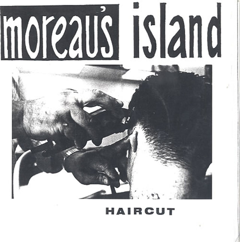 Moreau's Island Haircut UK 7" vinyl single (7 inch record / 45) HEAD001