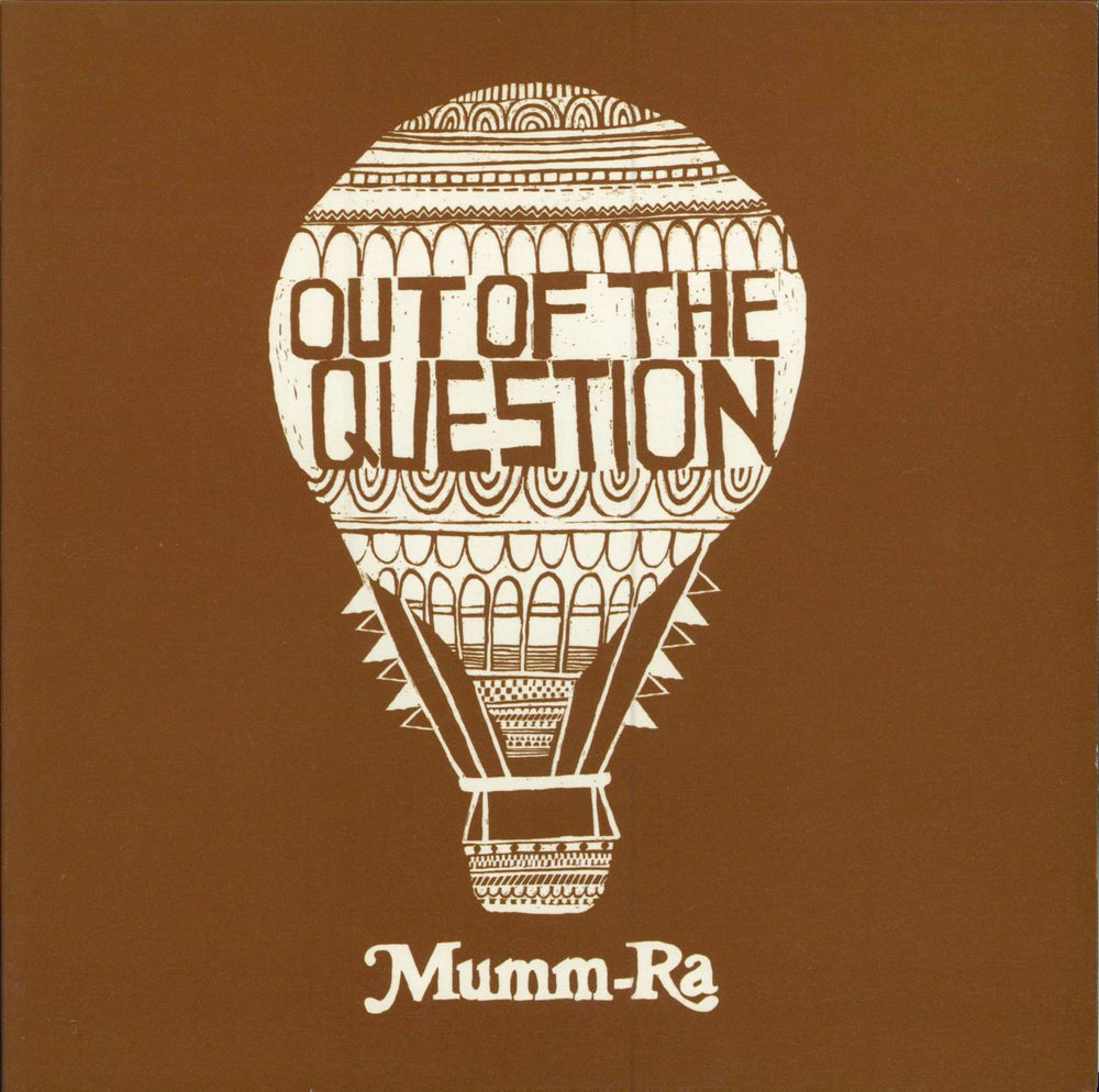 Mumm-Ra Out Of The Question - Brown vinyl UK 7" vinyl single (7 inch record / 45) BESHILL07