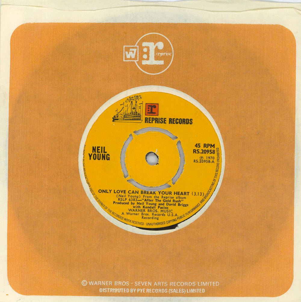 Neil Young Only Love Can Break Your Heart - 1st UK 7" vinyl single (7 inch record / 45) RS.20958