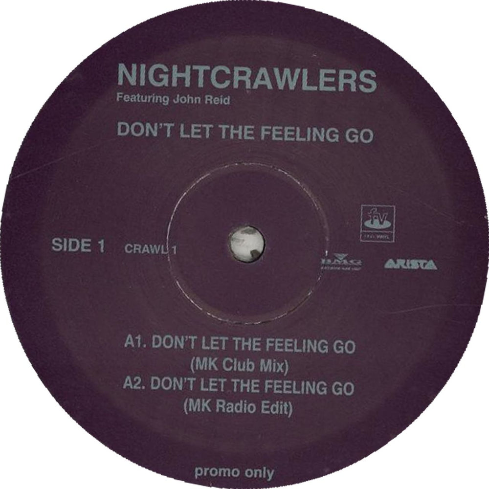 Nightcrawlers Don't Let The Feeling Go UK Promo 12" vinyl single (12 inch record / Maxi-single) CRAWL1