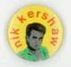 Nik Kershaw Nik Kershaw UK badge BADGE