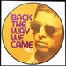 Noel Gallagher Back The Way We Came Vol. 1 2011-2021 UK picture disc LP (vinyl picture disc album) NGLPDBA775974