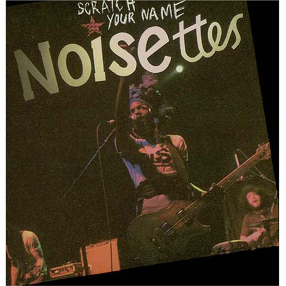 Noisettes Scratch Your Name UK Promo CD single (CD5 / 5") SCRATCHCJ1