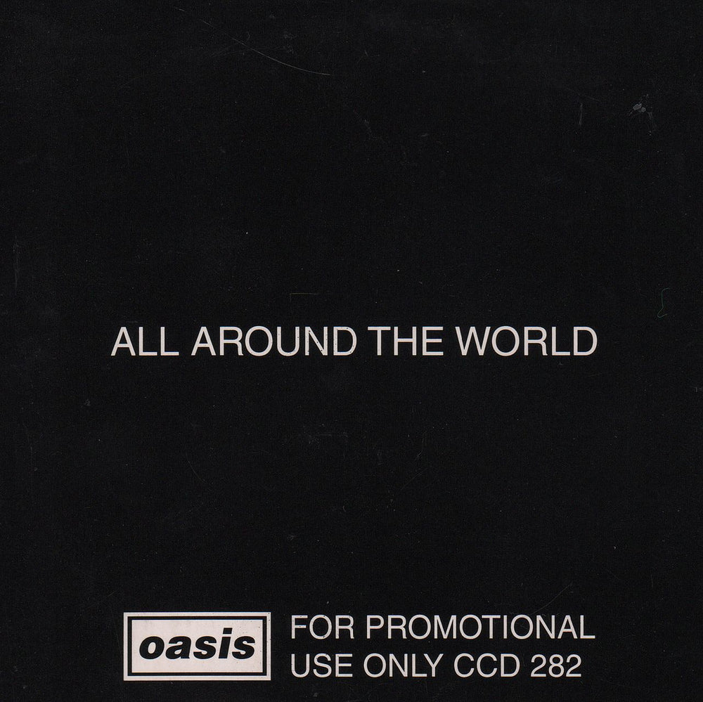 Oasis All Around The World UK Promo CD single (CD5 / 5") CCD282