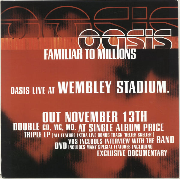 Oasis Familiar To Millions - 12