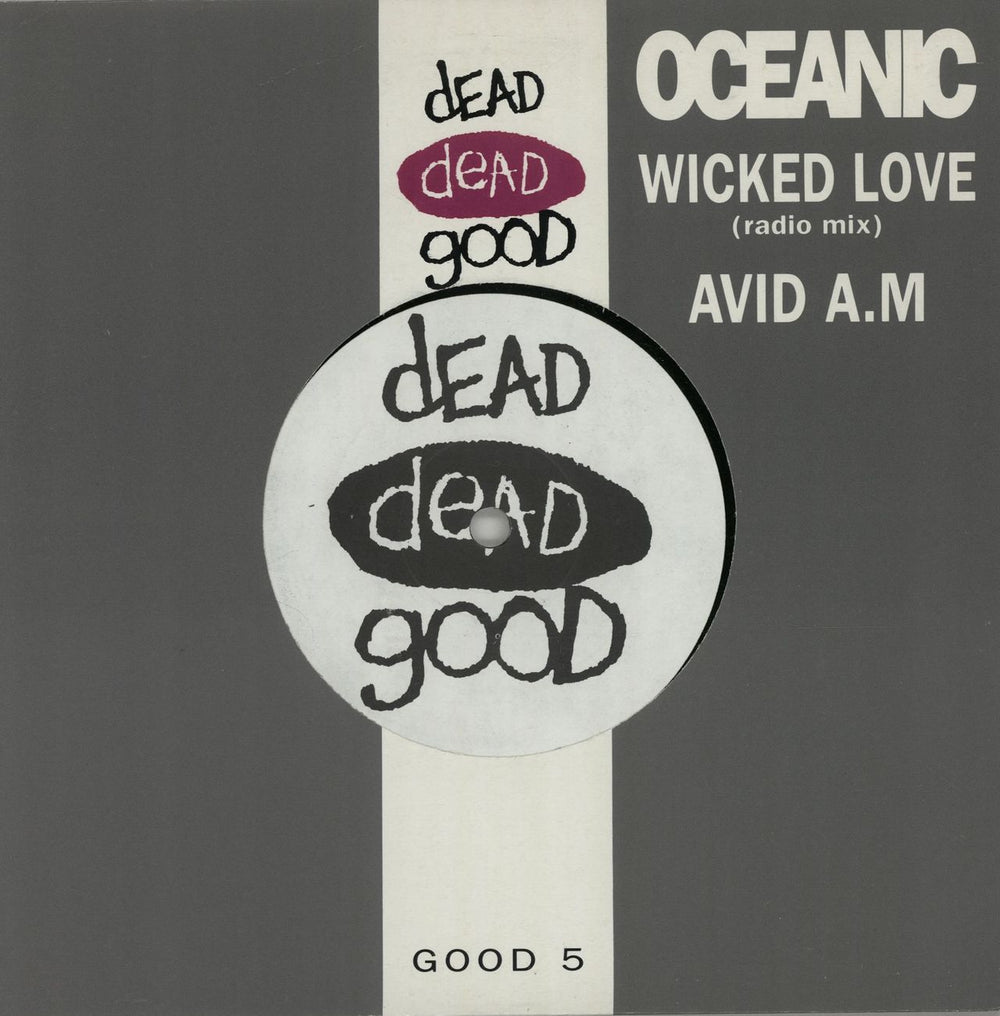 Oceanic Wicked Love UK 7" vinyl single (7 inch record / 45) GOOD5