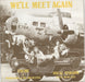 Original Soundtrack The Theme From "We'll Meet Again" UK 7" vinyl single (7 inch record / 45) MMT6