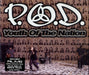 P.O.D. Youth Of A Nation UK CD single (CD5 / 5") AT0127CD