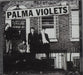 Palma Violets 180 UK CD album (CDLP) RTRADCD700