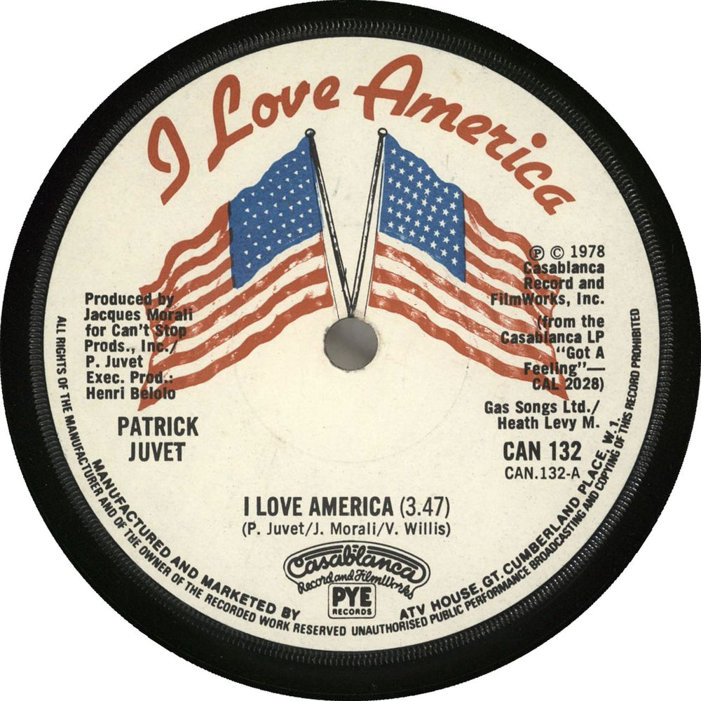 Patrick Juvet I Love America - Solid UK 7" vinyl single (7 inch record / 45) CAN132