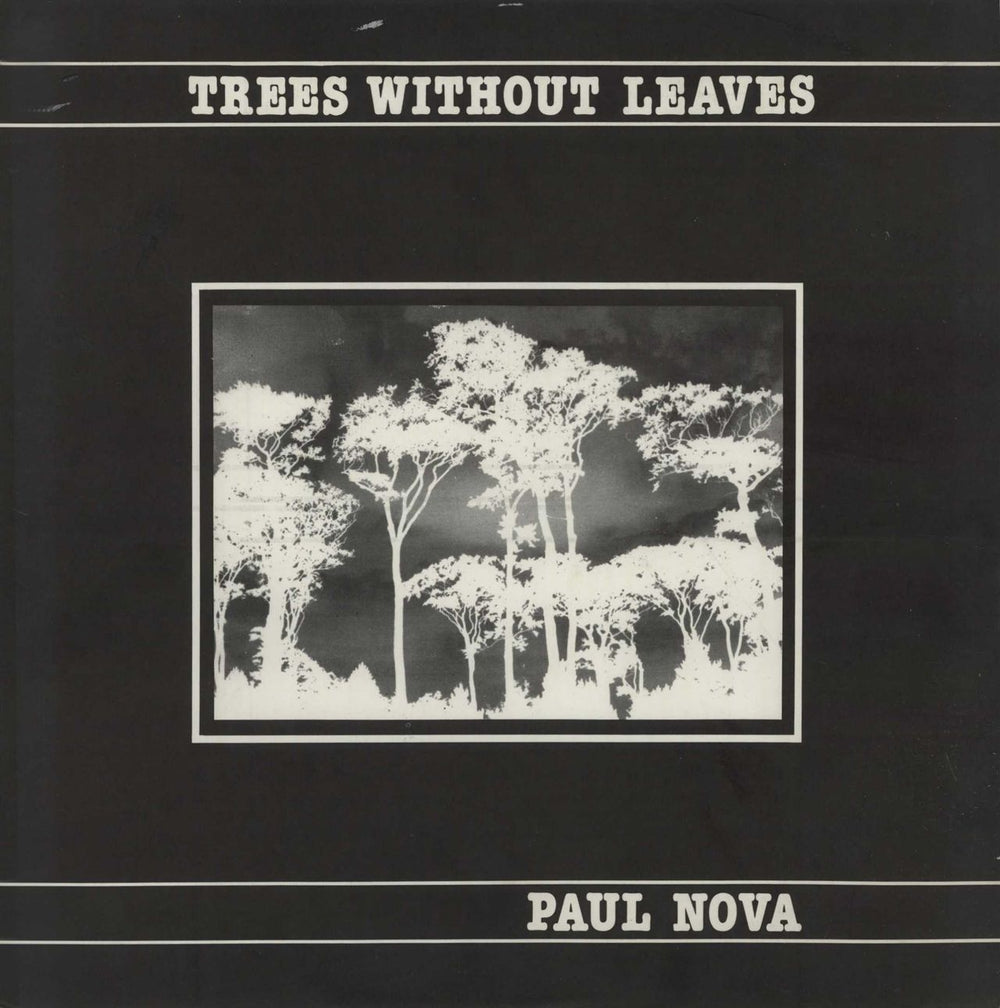 Paul Nova Trees Without Leaves - Autographed UK vinyl LP album (LP record) EXLP003