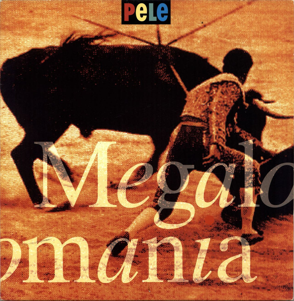 Pele (Indie) Megalomania UK 12" vinyl single (12 inch record / Maxi-single) MAGX20