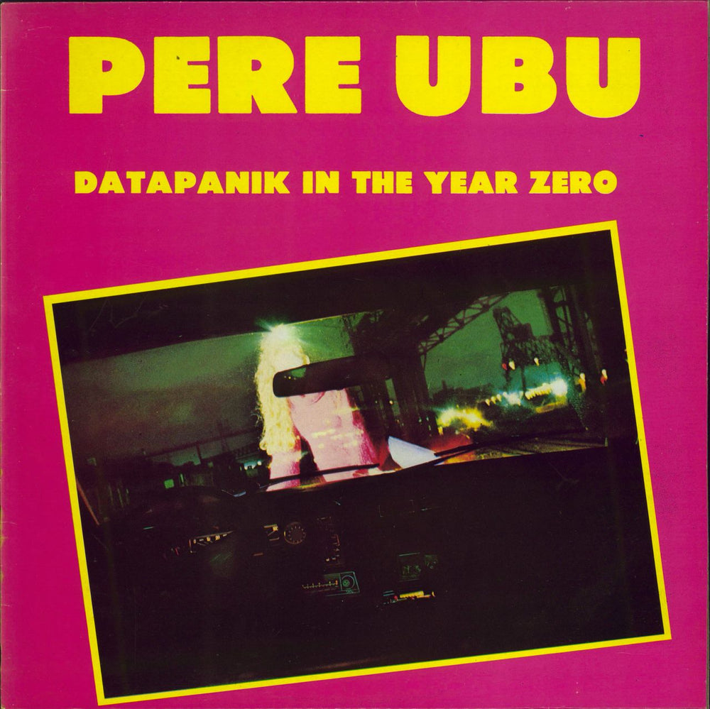 Pere Ubu Datapanik In The Year Zero - EX UK 12" vinyl single (12 inch record / Maxi-single) RDR1