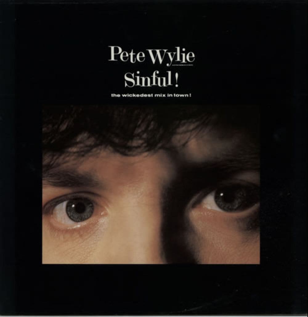 Pete Wylie Sinful! - The Wickedest Mix In Town! UK 12" vinyl single (12 inch record / Maxi-single) MDM7-13