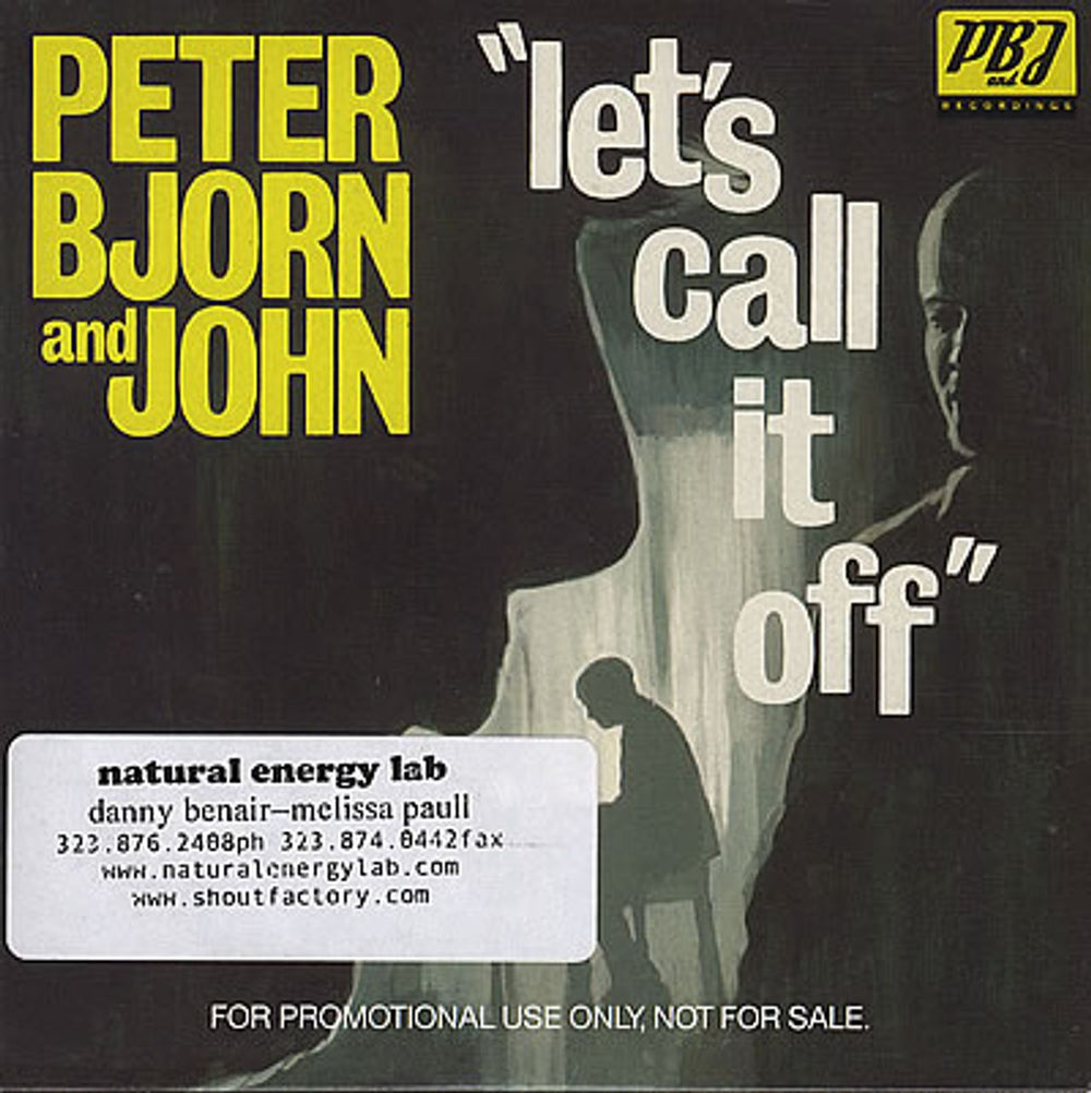 Peter Bjorn And John Let's Call It Off US Promo CD single (CD5 / 5") WEBB115SCDP