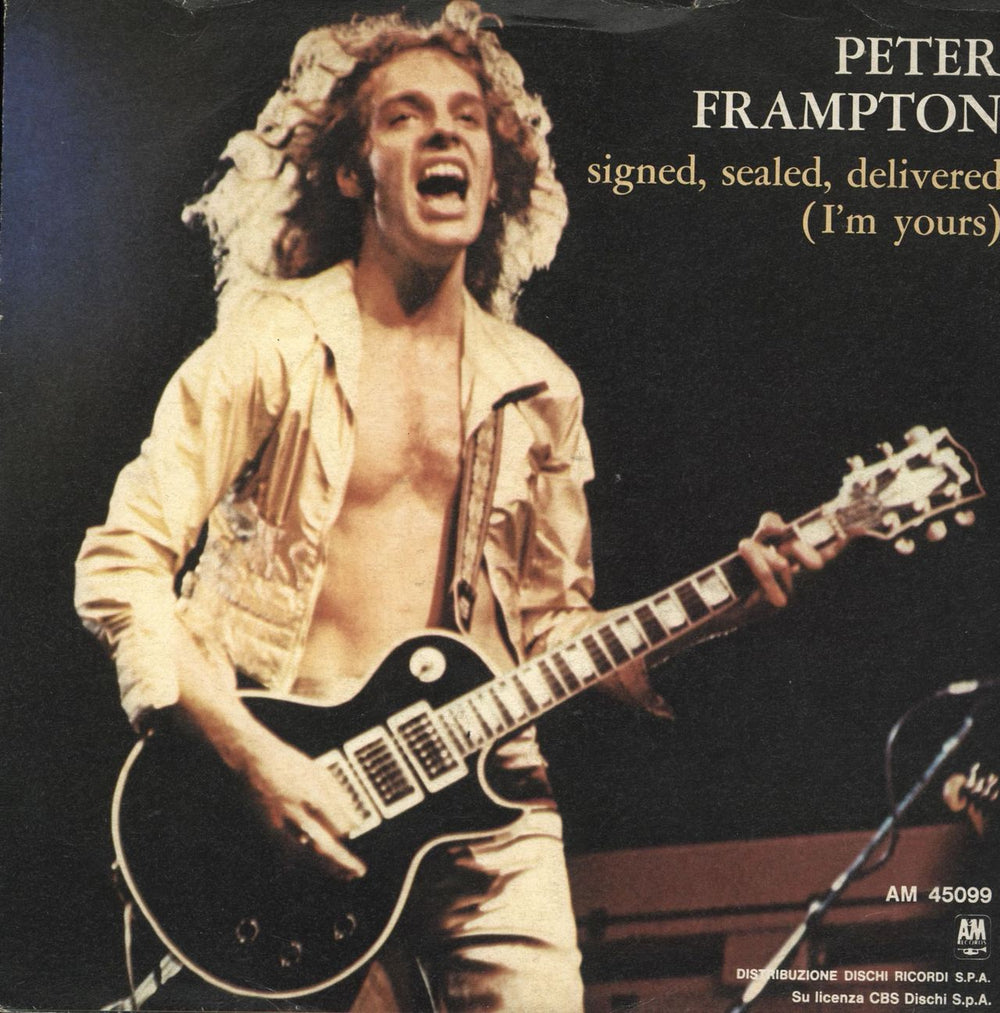 Peter Frampton Signed, Sealed, Delivered (I'm Yours) Italian 7" vinyl single (7 inch record / 45) AM45099
