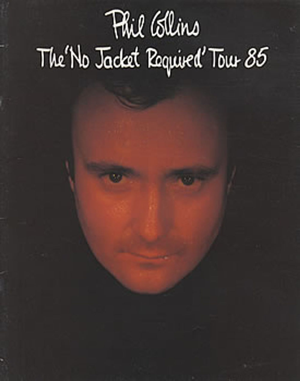 Phil Collins The 'No Jacket Required' Tour 85 + ticket stubs UK tour programme PROGRAMME + TICKET